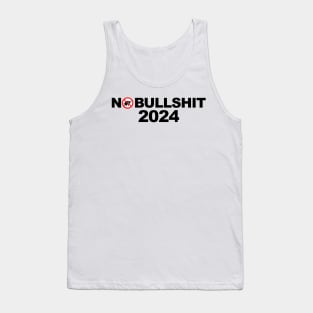 No Bullshit 2024 Tank Top